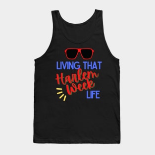 Living That Harlem Week Life With Sunglasses / Shades Tank Top